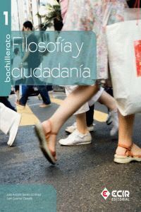 FILOSOFÍA Y CIUDADANÍA, 1 BACHILLERATO
