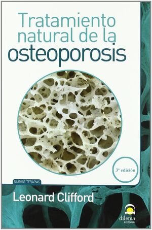 TRATAMIENTO NATURAL DE LA OSTEOPOROSIS. DILEMA-RUST