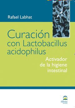 CURACION CON LACTOBACILLUS ACIDOPHILUS