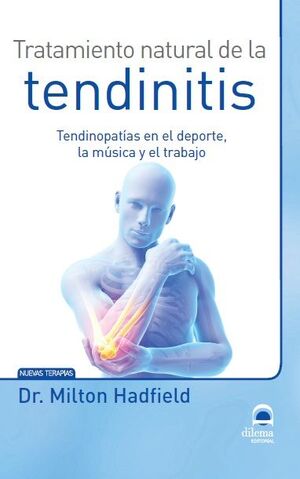 TRATAMIENTO NATURAL DE LA TENDINITIS