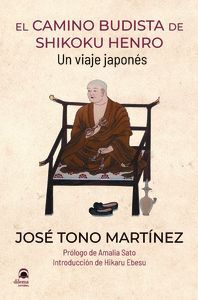 EL CAMINO BUDISTA DE SHIKOKU HENRO