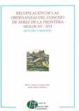 RECOPILACIÓN DE LAS ORDENANZAS DEL CONCEJO DE XEREZ DE LA FRONTERA SIGLOS XV-XVI