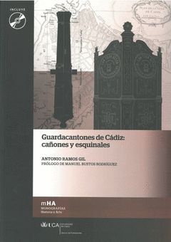 GUARDACANTONES  DE CADIZ: CAÑONES Y ESQUINALES