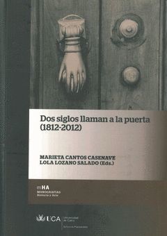 DOS SIGLOS LLAMAN A LA PUERTA (1812-2012)