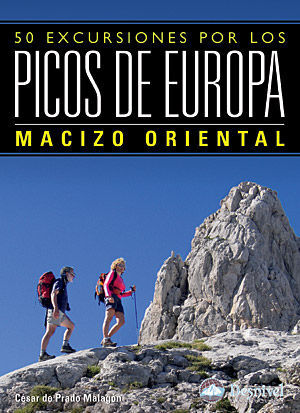 50 EXCURSIONES POR LOS PICOS DE EUROPA.MACIZO ORIENTAL.DESNIVEL-RUST