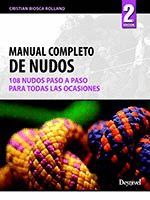 MANUAL COMPLETO DE NUDOS.108 NUDOS PASO A PASO.DESNIVEL-RUST