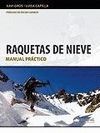 RAQUETAS DE NIEVE. MANUAL PRACTICO.DESNIVEL-RUST