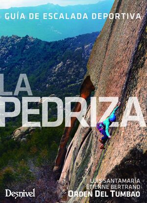 LA PEDRIZA, GUÍA DE ESCALADA DEPORTIVA