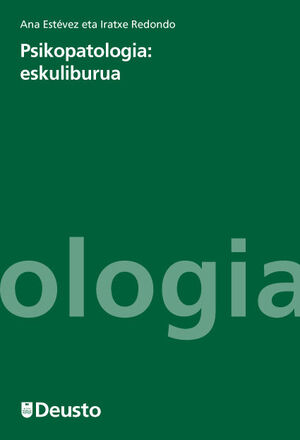 PSIKOPATOLOGIA: ESKULIBURUA