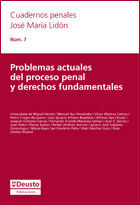 PROBLEMAS ACTUALES DEL PROCESO PENAL Y DERECHOS FUNDAMENTALES