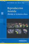 REPRODUCCIÓN ASISTIDA. ABORDAJE EN LA PRÁCTICA CLÍNICA