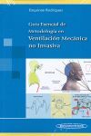 GUIA ESENCIAL DE METODOLOGIA EN VENTILACION MECANICA NO INVASIVA