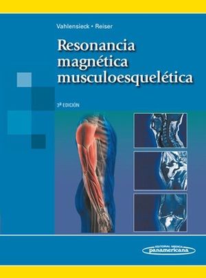 (3º) RESONANCIA MAGNETICA MUSCULOESQUELETICA