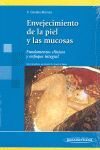 ENVEJECIMIENTO DE LA PIEL Y LAS MUCOSAS