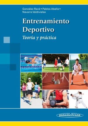 ENTRENAMIENTO DEPORTIVO. TEORÍA Y PRÁCTICA