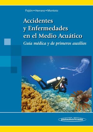 ACCIDENTES Y ENFERMEDADES EN EL MEDIO ACUÁTICO