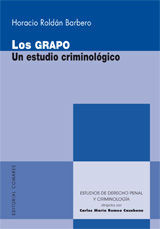 GRAPO, LOS . UN ESTUDIO CRIMINOLÓGICO.
