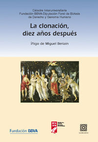 LA CLONACIÓN, DIEZ AÑOS DESPUÉS.