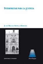 INTERPRETAR PARA LA JUSTICIA.