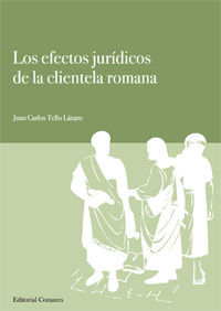 EFECTOS JURÍDICOS DE LA CLIENTELA ROMANA
