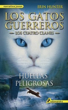 GATOS GUERREROS, LOS. LOS CUATRO CLES-005.HUELLAS PELIGROSAS.SALAMANDRA-JUV-RUST