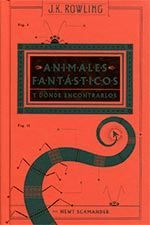 ANIMALES FANTASTICOS Y DONDE ENCONTRARLOS (UN LIBRO DE LA BIBLIOTECA DE HOGWARTS