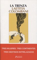 La trenza / The Braid by Laetitia Colombani: 9788498388800