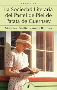 LA SOCIEDAD LITERARIA DEL PASTEL DE PIEL DE PATATA DE GUERNSEY