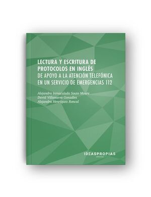 LECTURA Y ESCRITURA DE PROTOCOLOS EN INGLÉS DE APOYO A LA ATENCIÓN TELEFÓNICA EN