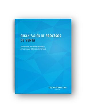 ORGANIZACIÓN DE PROCESOS DE VENTA