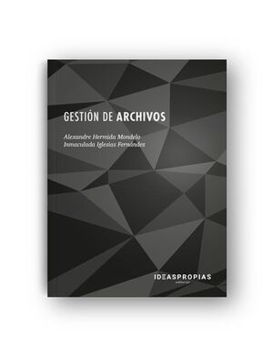 GESTIÓN DE ARCHIVOS