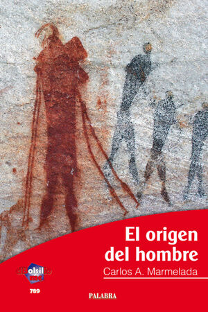 ORIGEN DEL HOMBRE, EL/789