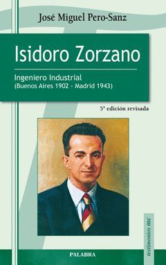 ISIDORO ZORZANO. INGENIERO INDUSTRIAL