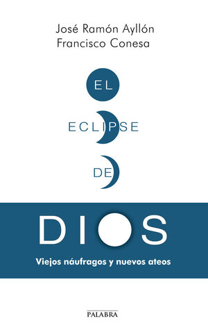 EL ECLIPSE DE DIOS