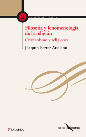 FILOSOFÍA Y FENOMENOLOGÍA DE LA RELIGIÓN