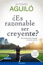 ¿ES RAZONABLE SER CREYENTE?