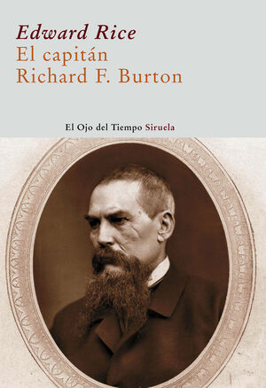 CAPITÁN RICHARD F. BURTON,EL(BIOGRAFIA).SIRUELA-OT-41-RUST