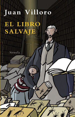 LIBRO SALVAJE,EL.SIRUELA-TRES EDADES-191-JUV-DURA