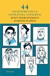 44 ESCRITORES DE LA LITERATURA UNIVERSAL.SIRUELA-TRES EDADES-199-RUST
