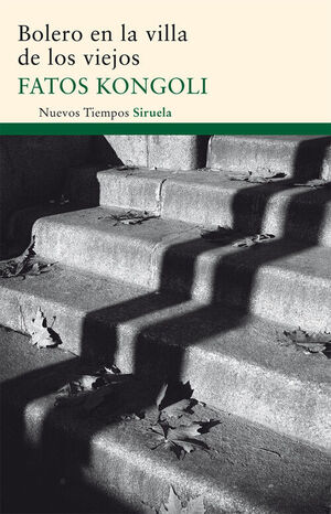 BOLERO EN LA VILLA DE LOS VIEJOS. SIRUELA-NUEVOS TIEMPOS-188-RUST