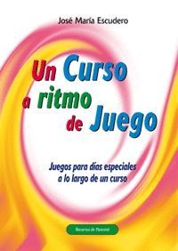 UN CURSO A RITMO DE JUEGO