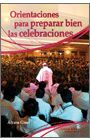 ORIENTACIONES PARA PREPARAR BIEN LAS CELEBRACIONES