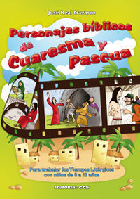 PERSONAJES BÍBLICOS DE CUARESMA Y PASCUA