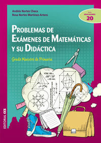 PROBLEMAS DE EXAMENES DE MATEMATICAS Y SU DIDACTICA-PRIMARIA