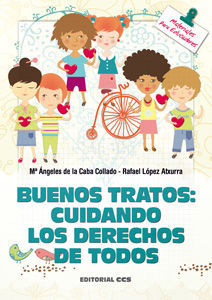 BUENOS TRATOS:CUIDANDO LOS DERECHOS DE TODOS