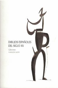 DIBUJOS ESPAÑOLES DEL SIGLO XX