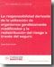LA RESPONSABILIDAD DERIVADA DE LA UTILIZACIÓN DE ORGANISMOS GENÉTICAMENTE MODIFI