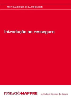 INTRODUÇAO AO RESSEGURO