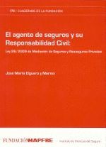 EL AGENTE DE SEGUROS Y SU RESPONSABILIDAD CIVIL