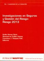 INVESTIGACIONES EN SEGUROS Y GESTIÓN DEL RIESGO